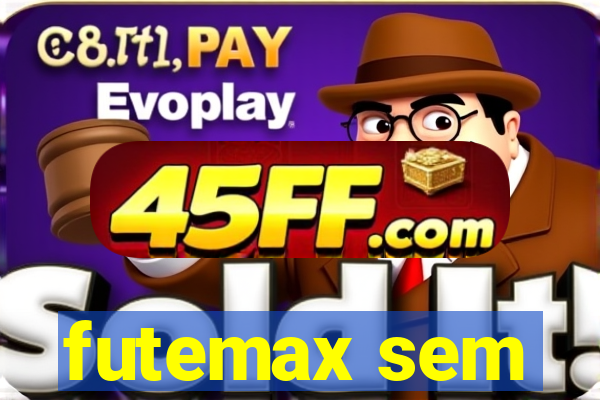 futemax sem